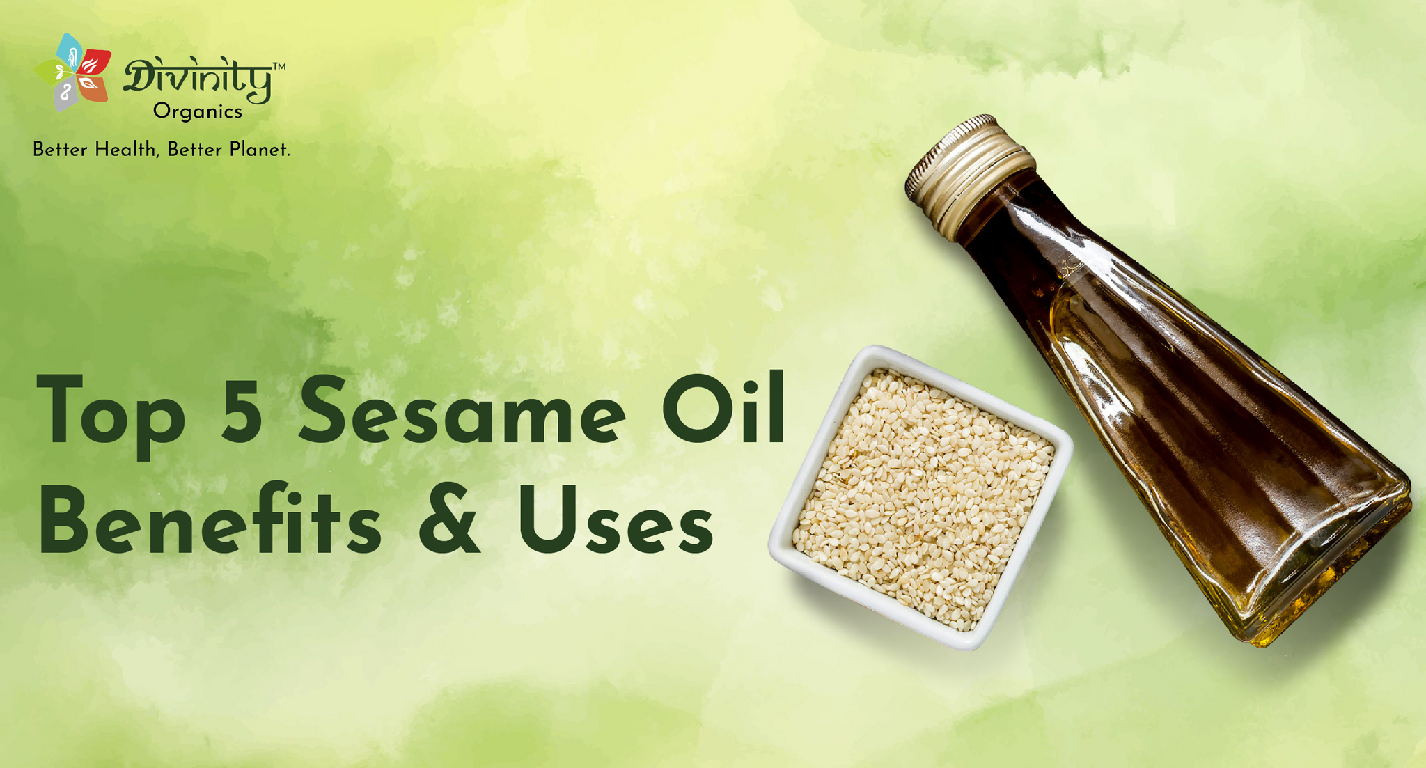 Top 5 Cold Pressed Organic Sesame Oil Benefits and Uses | Divinity Organics